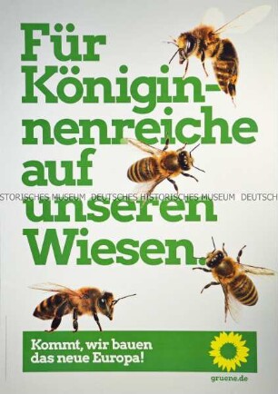 Plakat von Bündnis 90/ Die Grünen zur Wahl des Europäischen Parlaments im Mai 2019, mit dem Motto: Kommt, wir bauen das neue Europa! gruene.de