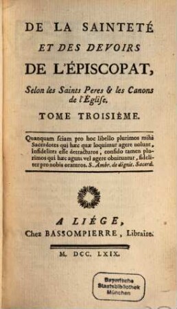 De La Sainteté Et Des Dévoirs De L'Episcopat, Selon les Saints Pères & les Canons de l'Église, 3