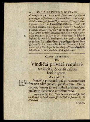 Caput Secundum. De Vindicta privata regulariter illicita; & certis casibus licita in genere.