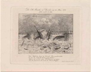 Einsturz des fünften Pfeilers (mit Kruzifix) der Elbbrücke (alte Augustusbrücke) in Dresden während des Hochwassers im März 1845, mit Versen