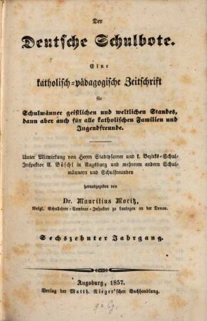Der deutsche Schulbote : eine katholisch-pädagogische Zeitschrift für Schulmänner geistlichen und weltlichen Standes .... 16, 16. 1857