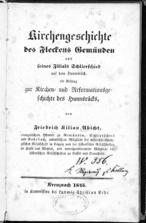 Kirchengeschichte des Fleckens Gemünden und seines Filials Schlierschied auf dem Hunnsrück : ein Beitrag zur Kirchen- und Reformationsgeschichte des Hunnsrücks