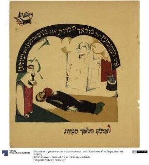 Iz gekummen der melech hamaret... aus Chad Gadya (Eine Ziege)