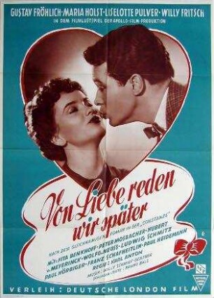 Von Liebe reden wir später