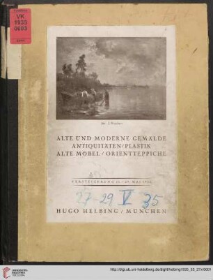 Gemälde neuerer Meister, Kunstgewerbe, Skulpturen, alte Möbel, Orientteppiche, Gemälde alter Meister u. a. - aus verschiedenem Privatbesitz : 27. - 29. Mai 1935