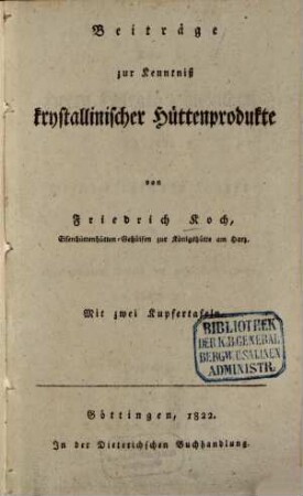 Beiträge zur Kenntniß krystallinischer Hüttenprodukte