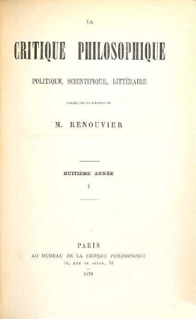 La critique philosophique, politique, scientifique, littéraire. 8,1. 1879