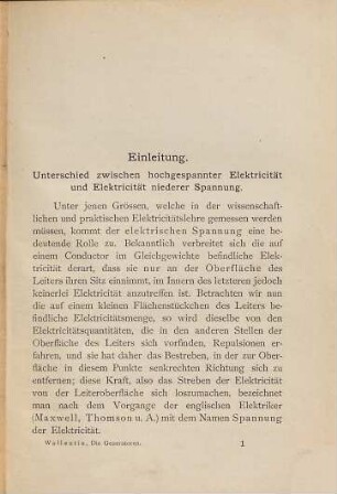 Die Generatoren hochgespannter Elektricität : mit vorwiegender Berücksichtigung der Elektrisirmaschinen im engeren Sinne