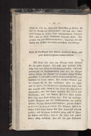 Ersatz für den Mangel eines Sinnes. Kunstreiche Blinde, und große Geistesfähigkeiten mancher Blinden.