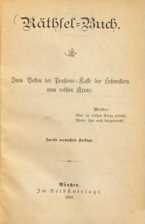 Räthsel-Buch : Zum Besten der Pensions-Kasse der Schwestern vom rothen Kreuz