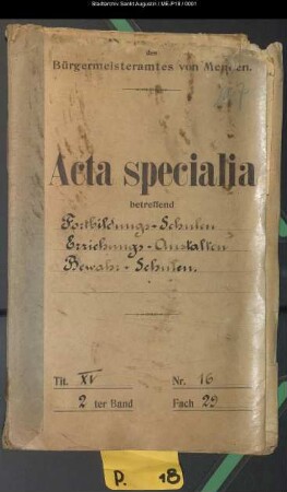 Fortbildungsschulen, Erziehungsanstalten, Bewahrschulen - specialia -