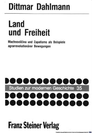 Land und Freiheit : Machnovščina und Zapatismo als Beispiele agrarrevolutionärer Bewegungen