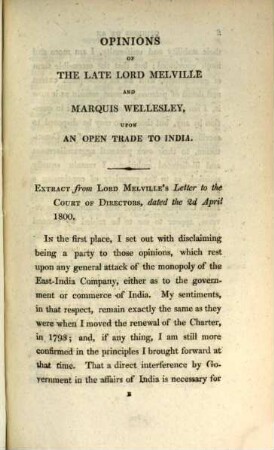 Opinions of the late Lord Melville and Marquis Wellesley upon an open trade to India