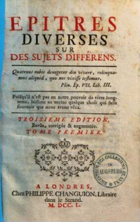 Epitres Diverses Sur Des Sujets Differens. 1. 3. éd., rev., corr. et augm. - 1750. - 253 S.