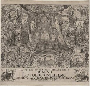 REVERENDIS: ET SER: PRINCIPI AC DOMINO./ DOMINO/ LEOPOLDO GUILIELMO/ ARCHIDUCI AUSTRIAE EPISCOPO ARGENT: ET PASSAU// DOMINO MEO CLEMENTISSIMO
