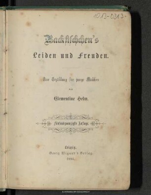 Backfischchen's Leiden und Freuden : eine Erzählung für junge Mädchen