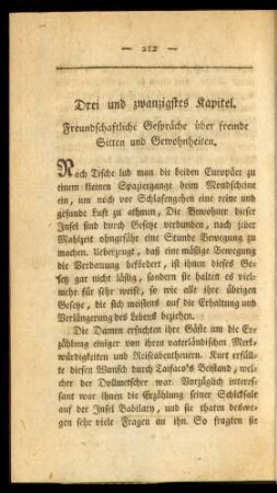 Drei und zwanzigstes Kapitel. Freundschaftliche Gespräche über fremde Sitten und Gewohnheiten.