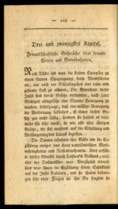 Drei und zwanzigstes Kapitel. Freundschaftliche Gespräche über fremde Sitten und Gewohnheiten.
