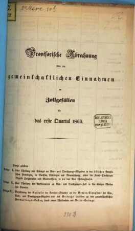 Provisorische Abrechnung über die gemeinschaftlichen Einnahmen an Zollgefällen : für .... 1860, 1 = Quartal 1