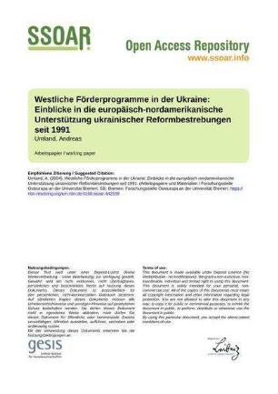 Westliche Förderprogramme in der Ukraine: Einblicke in die europäisch-nordamerikanische Unterstützung ukrainischer Reformbestrebungen seit 1991