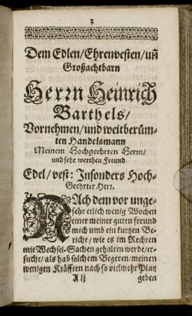 Dem Edlen, Ehrenvesten, und Großachtbarn Herrn Heinrich Barthels [...]