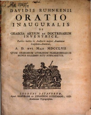 Oratio inaug. de Graecia artium ac doctrinarum inventrice