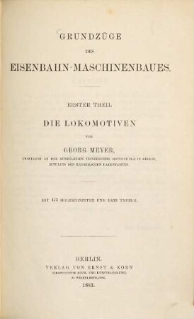 Grundzüge des Eisenbahn-Maschinenbaues, 1. Die Lokomotiven