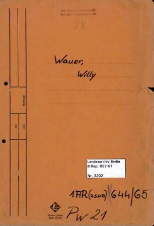 Personenheft Willy Wauer (*01.01.1904), Kriminalsekretär