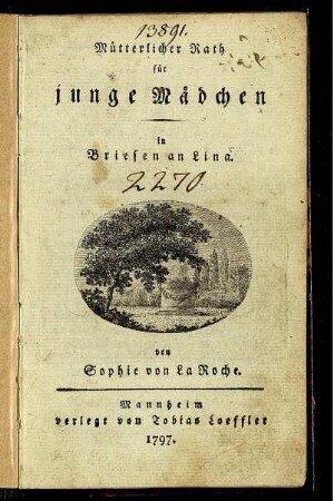 Mütterlicher Rath für junge Mädchen : in Briefen an Lina