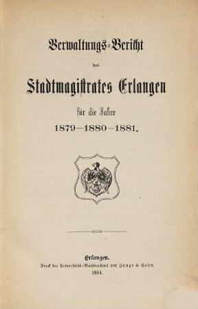 Verwaltungsbericht. 1879/81 (1884)