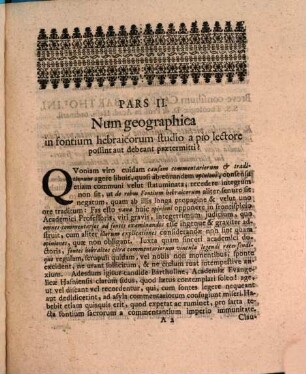 Nvm Geographica In Fontivm Hebraicorvm Stvdio A pio Lectore Possint Praetermitti? : Qvaestio Philologica Novissima: Pro Integritate Atqve Incolvmitate Fontivm Sacrorvm Et Legitimo Interpretandi Mvnere Bartholini Qvoqve Theologi Consilio