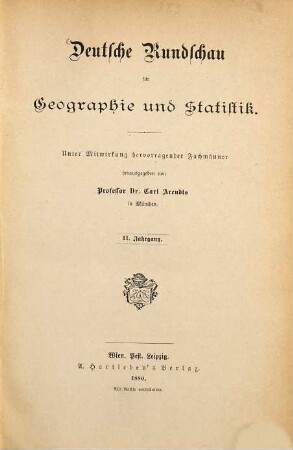 Deutsche Rundschau für Geographie und Statistik. 2. 1880