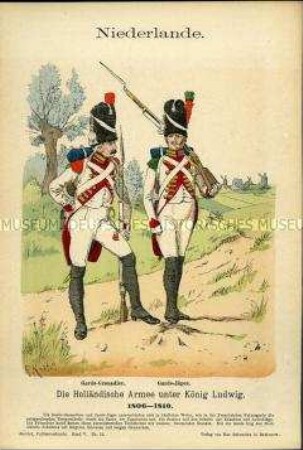 Uniformdarstellung, Grenadier und Jäger des Garde-Regiments, Königreich Holland, 1806/1810.