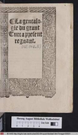 La genealogie du grant Turc a present regnant