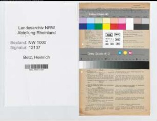 Entnazifizierung Heinrich Betz, geb. 14.06.1897 (Maschinenschlosser)