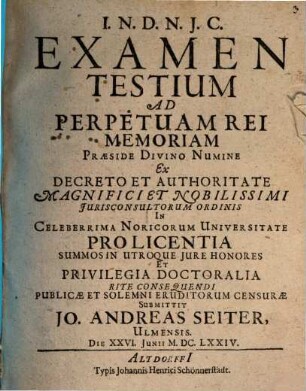 Examen Testium Ad Perpetuam Rei Memoriam
