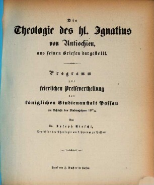 Die Theologie des hl. Ignatius von Antiochien : aus seinen Briefen dargestellt