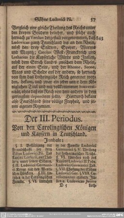 Der III. Periodus. Von den Carolingischen Königen und Kaysern in Teutschland