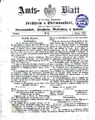 Amtsblatt für die Königlichen Bezirksämter Forchheim und Ebermannstadt sowie für die Königliche Stadt Forchheim : dann die Königlichen Amtsgerichte Ebermannstadt, Forchheim und Gräfenberg. 1876