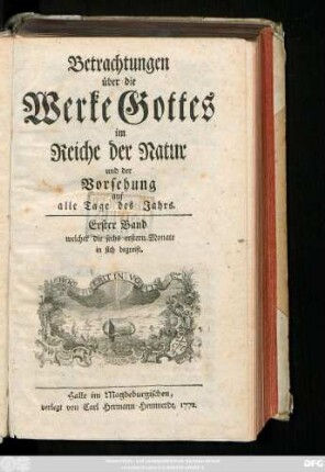 Bd. 1: Welcher die sechs erstern Monate in sich begreift