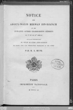 Notice sur Abou'l-Walid Merwan Ibn-Djana'h et sur quelques autres grammairiens hébreux du Xe et du XIe siècle