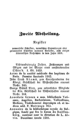 Zweite Abteilung. Register namenloser Schriften, vermischter Sammlungen oder gesammelter Schriften mehrerer Verfasser, auch einiger litterarischen Nachrichten in dem Jahre 1851.