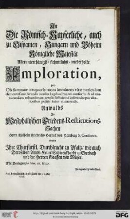 Allerunterthänigst = flehentlichst = wiederholte Imploration, [...]