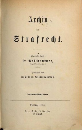 Archiv für Strafrecht. 32. 1884