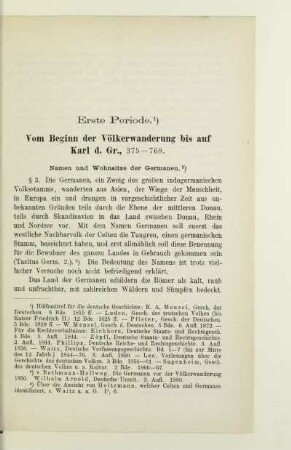 Erste Periode. Vom Beginn der Völkerwanderung bis auf Karl d. Gr.