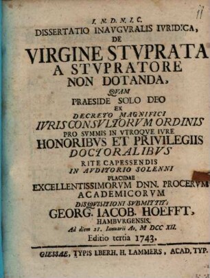 Dissertatio Inavgvralis Ivridica De Virgine Stvprata A Stvpratore Non Dotanda