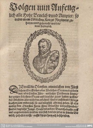 Folget nun Anfenglich alle Hohe Beuelch unnd Ampter/ so under einem Löblichen Kriegs Regiment gehalten unnd gebraucht werden/ unnd Anfenglich.