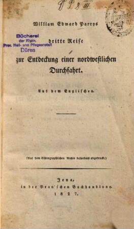 William Edward Parrys dritte Reise zur Entdeckung einer nordwestlichen Durchfahrt
