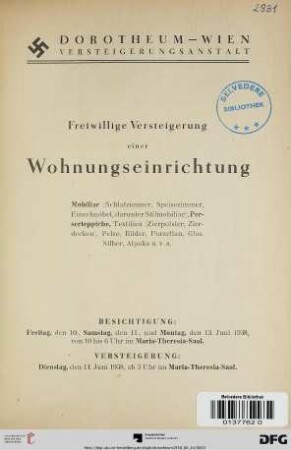 Freiwillige Versteigerung einer Wohnungseinrichtung : Mobiliar ..., Perserteppiche, ..., Bilder, Porzellan, Glas, Silber, Alpaka u. v. a. ; Versteigerung: 14. Juni 1938