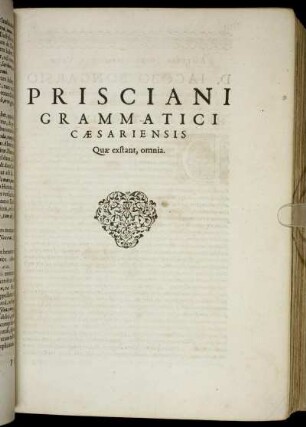 Prisciani Grammatici Caesariensis Quae exstant omnia